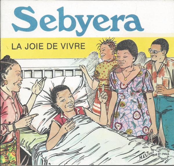Sebyera, la joie de vivre