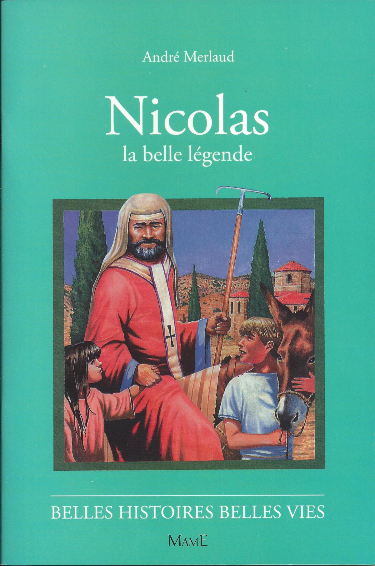 Nicolas, la belle légende