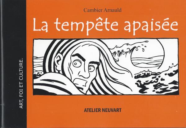 La tempête apaisée