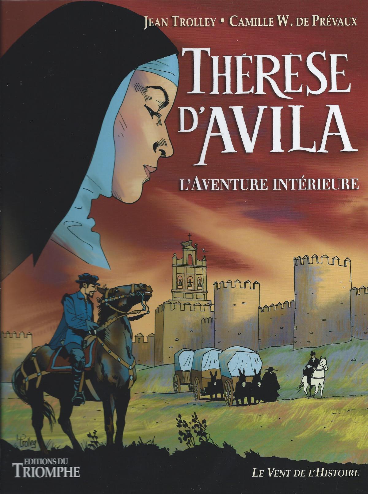 Thérèse d'Avila, l'aventure intérieure