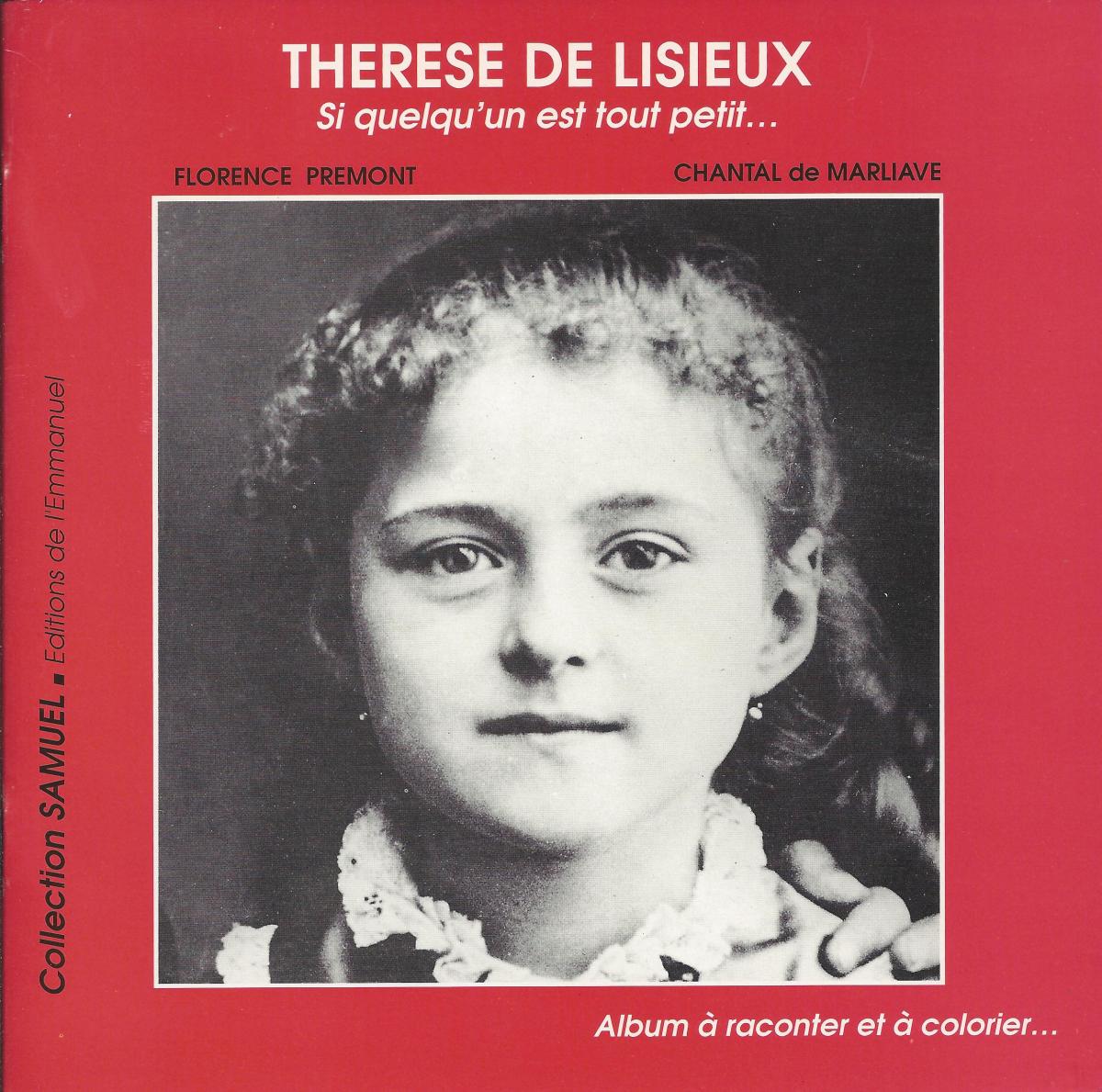 Thérèse de Lisieux, si quelqu'un est tout petit