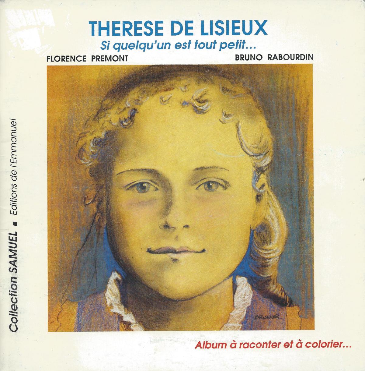 Thérèse de Lisieux, si quelqu'un est tout petit