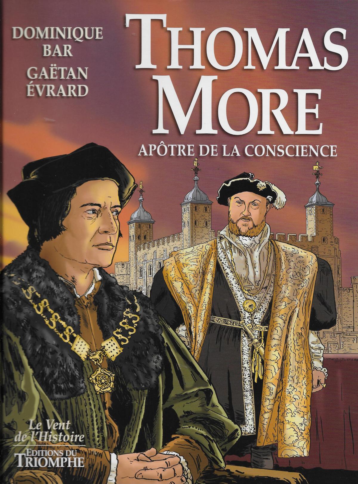 Avec Thomas More, Apôtre de la conscience