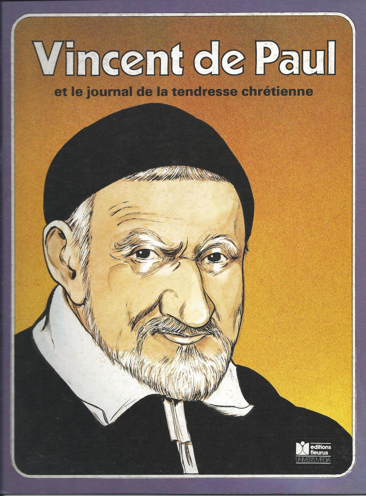Vincent de Paul et le journal de la tendresse Chrétienne