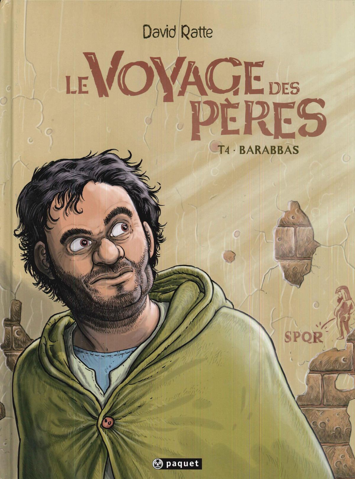 Le Voyage des Pères. 4. Barabbas