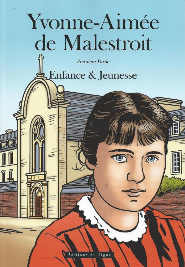Yvonne-Aimée de Malestroit. 1. Enfance & Jeunesse
