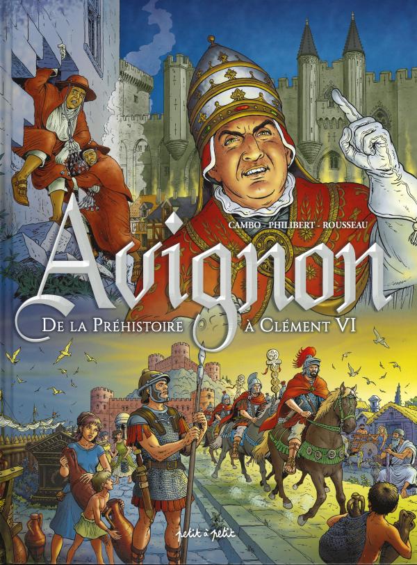 Avignon, 1. De la préhistoire à Clément VI