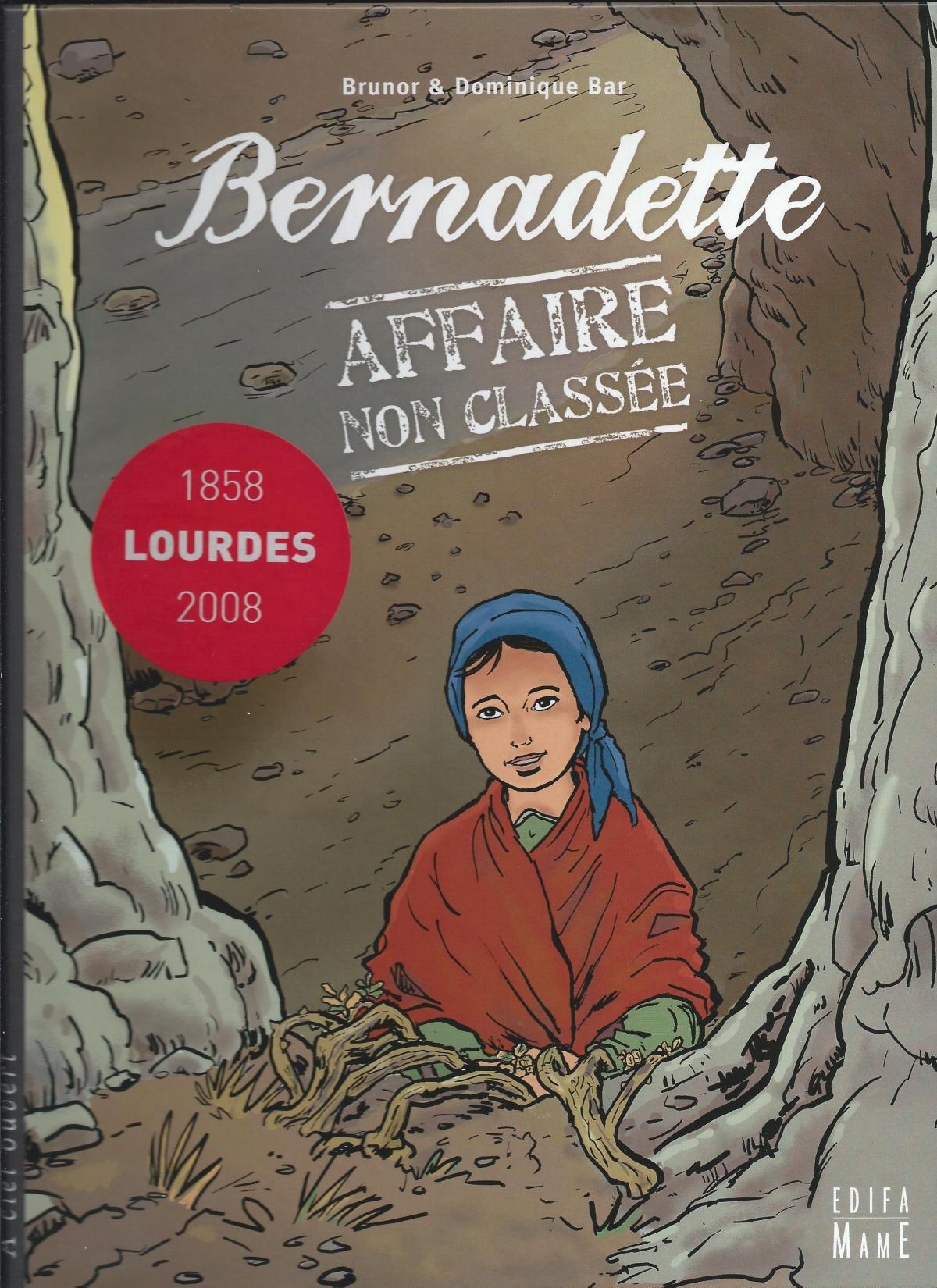 Bernadette, affaire non classée