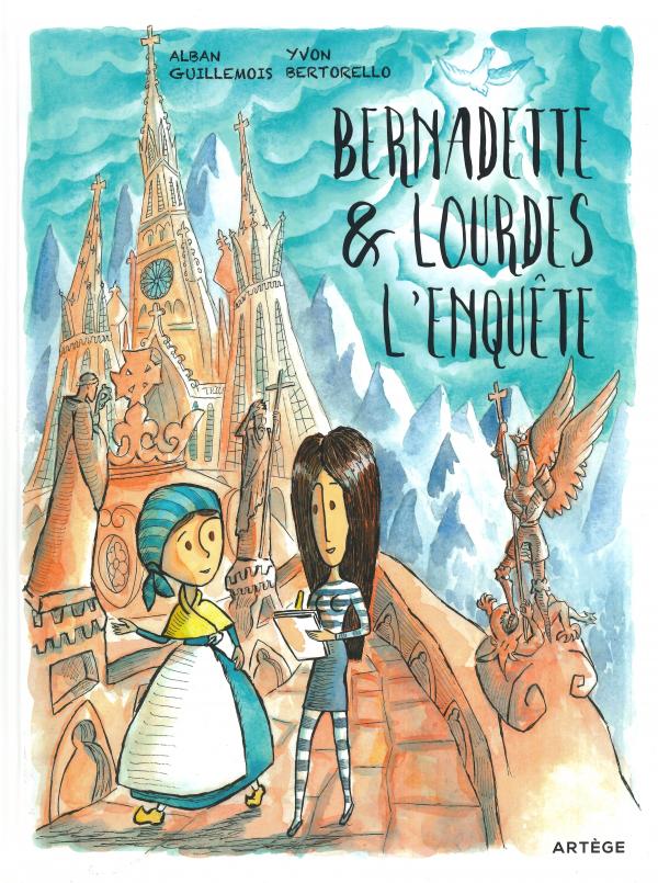 Bernadette & Lourdes, l'enquête
