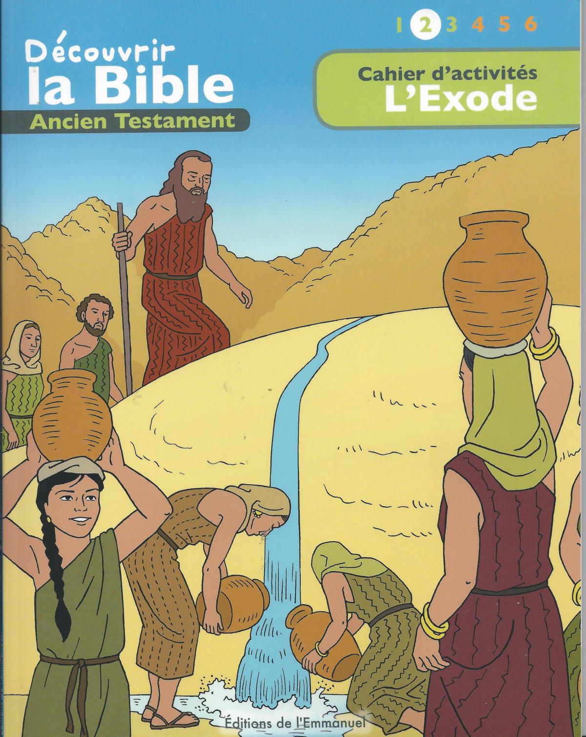 Bible des enfants. Cahier d'activités. 2. L'exode