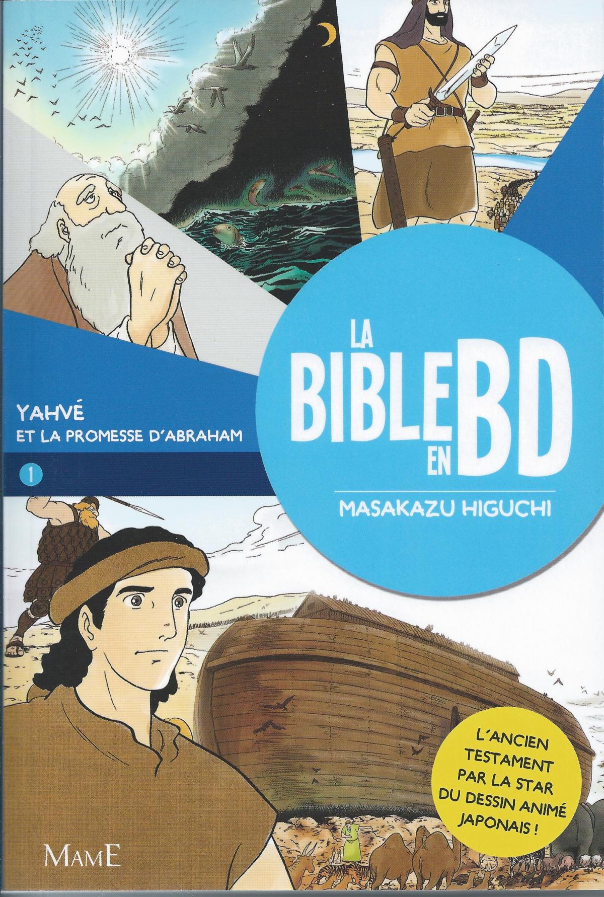 La Bible en BD. Yavhé et la promesse d'Abraham