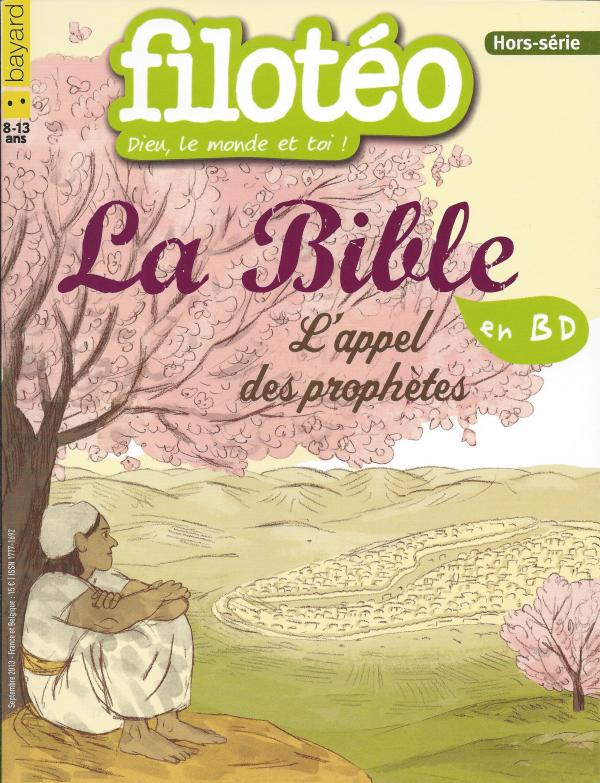 La Bible en BD. L'appel des prophètes