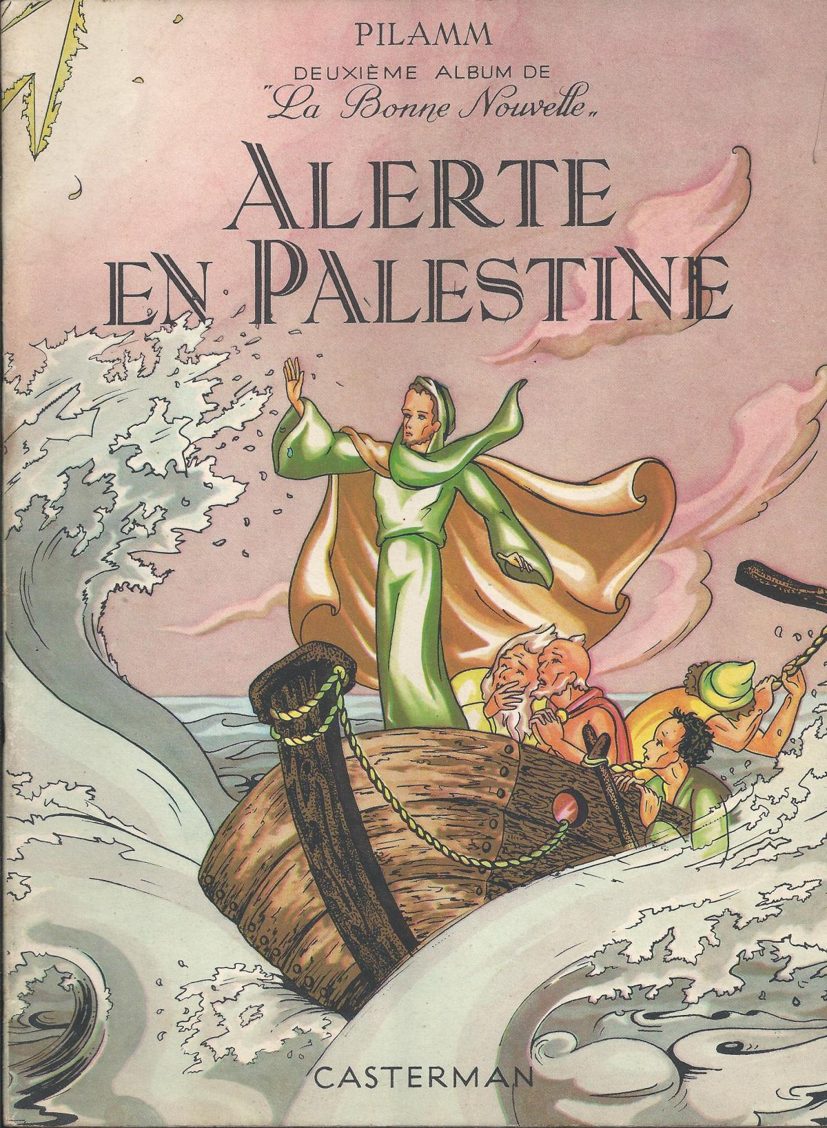 Album de la Bonne Nouvelle. 2. Alerte en Palestine