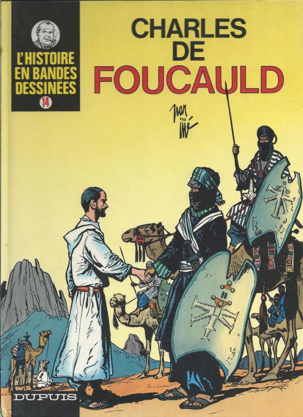 Charles de Foucauld, l'histoire en bandes dessinées n°14