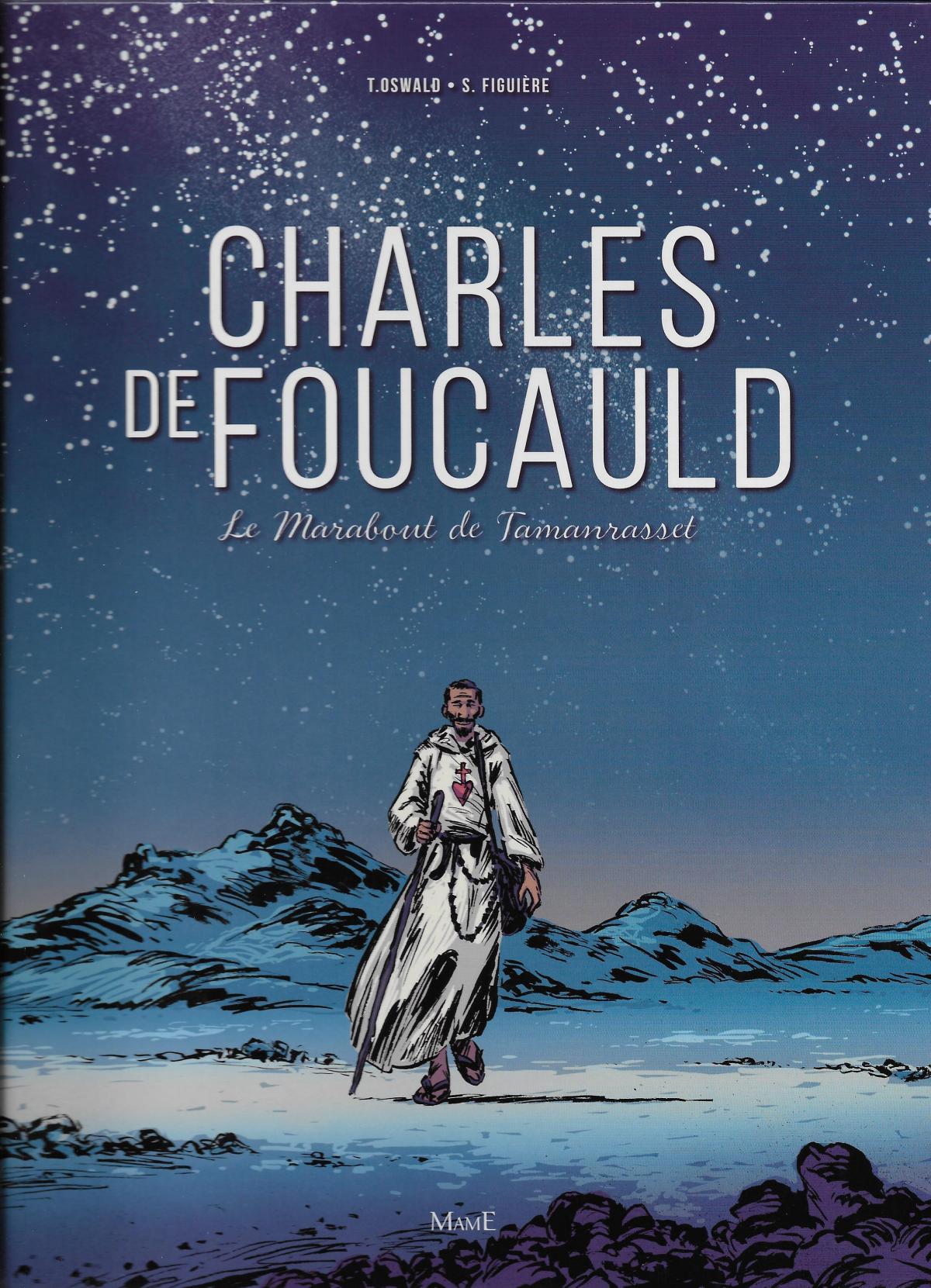 Charles de Foucauld, Le Marabout de Tamanrasset