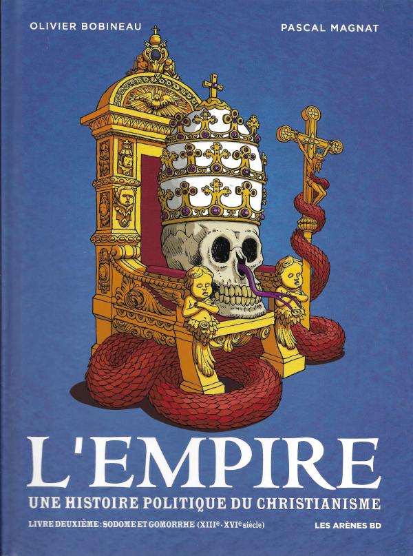 L'Empire, Une histoire politique du christianisme. Livre deuxième: Sodome et Gomorrhe