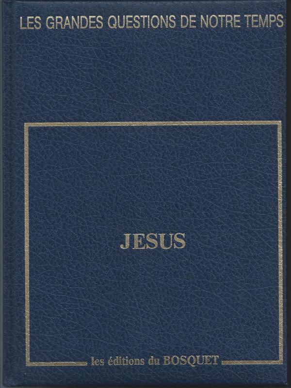 Jésus (intégrale de ... et Il a vécu parmi nous)