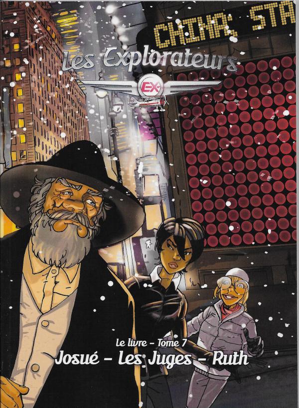 Les explorateurs. Le Livre, Tome 7. Josué, les juges, Ruth