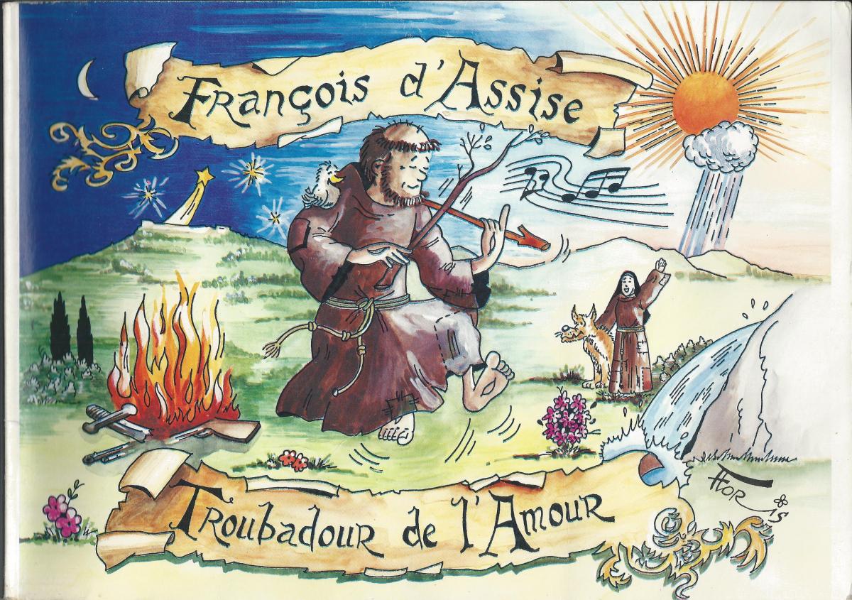 François d'Assise, Troubadour de l'Amour