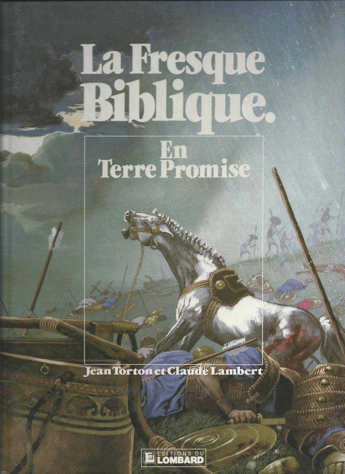 La Fresque Biblique. 3. En terre promise