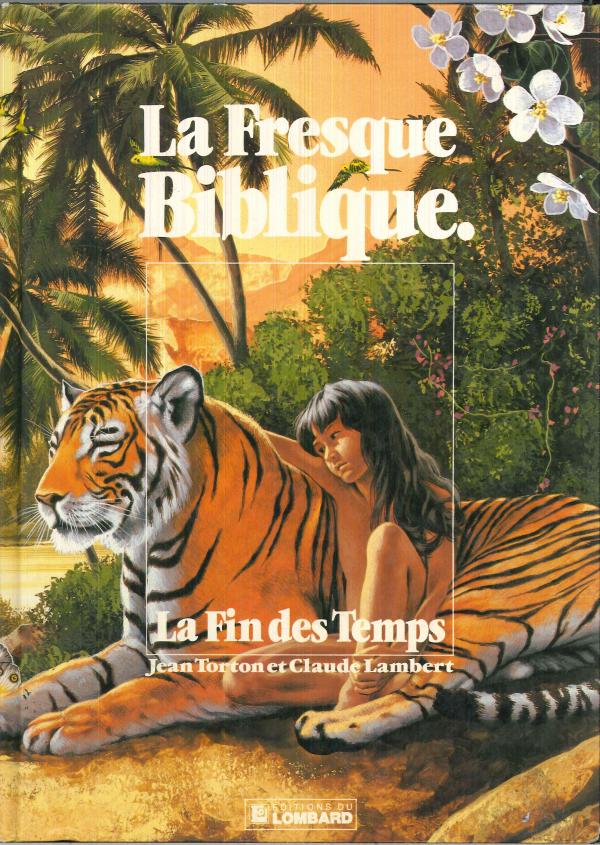 La Fresque Biblique. 10. La fin des temps