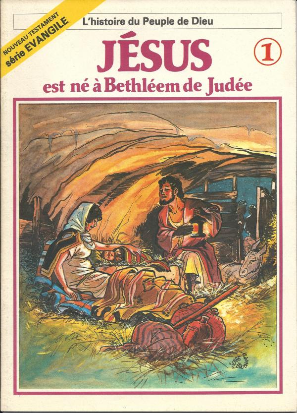Histoire du Peuple de Dieu. Nouveau Testament. 1. Jésus est né à Bethléem de Judée