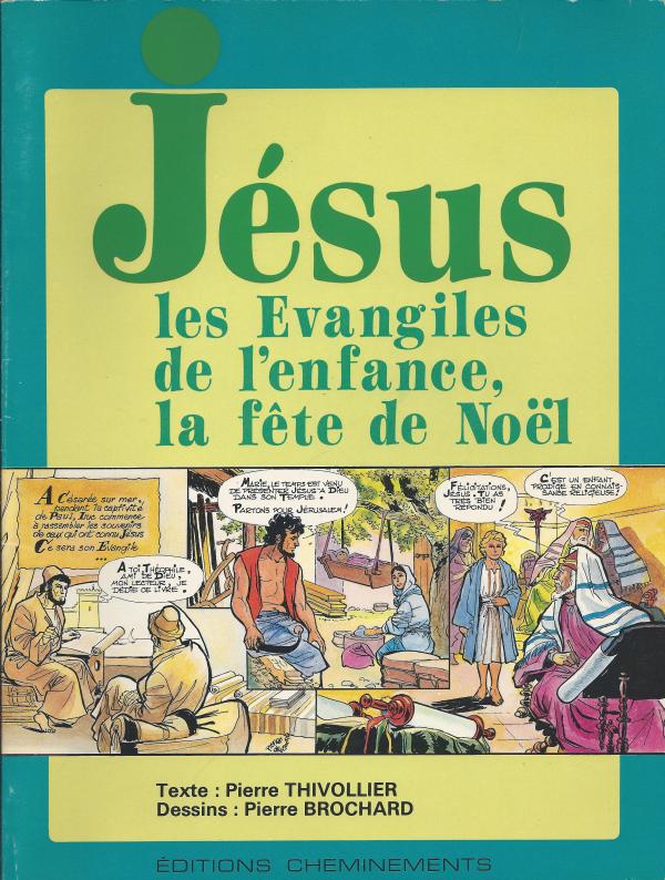 Jésus, les Evangiles de l'enfance, la fête de Noël