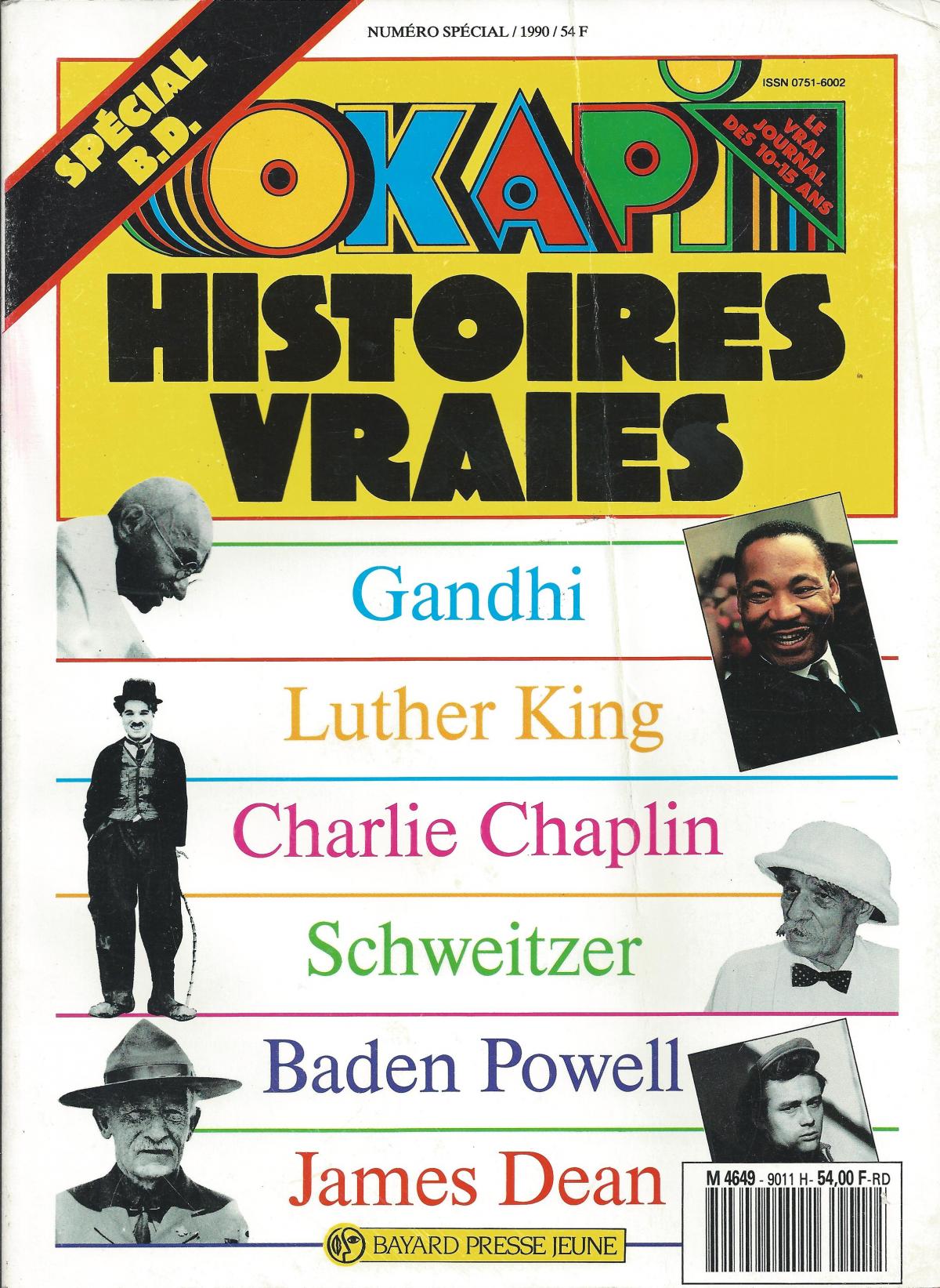 Histoires vraies, Gandhi, Luther King, Charlie Chaplin, Schweitzer, Baden Powell, James dean