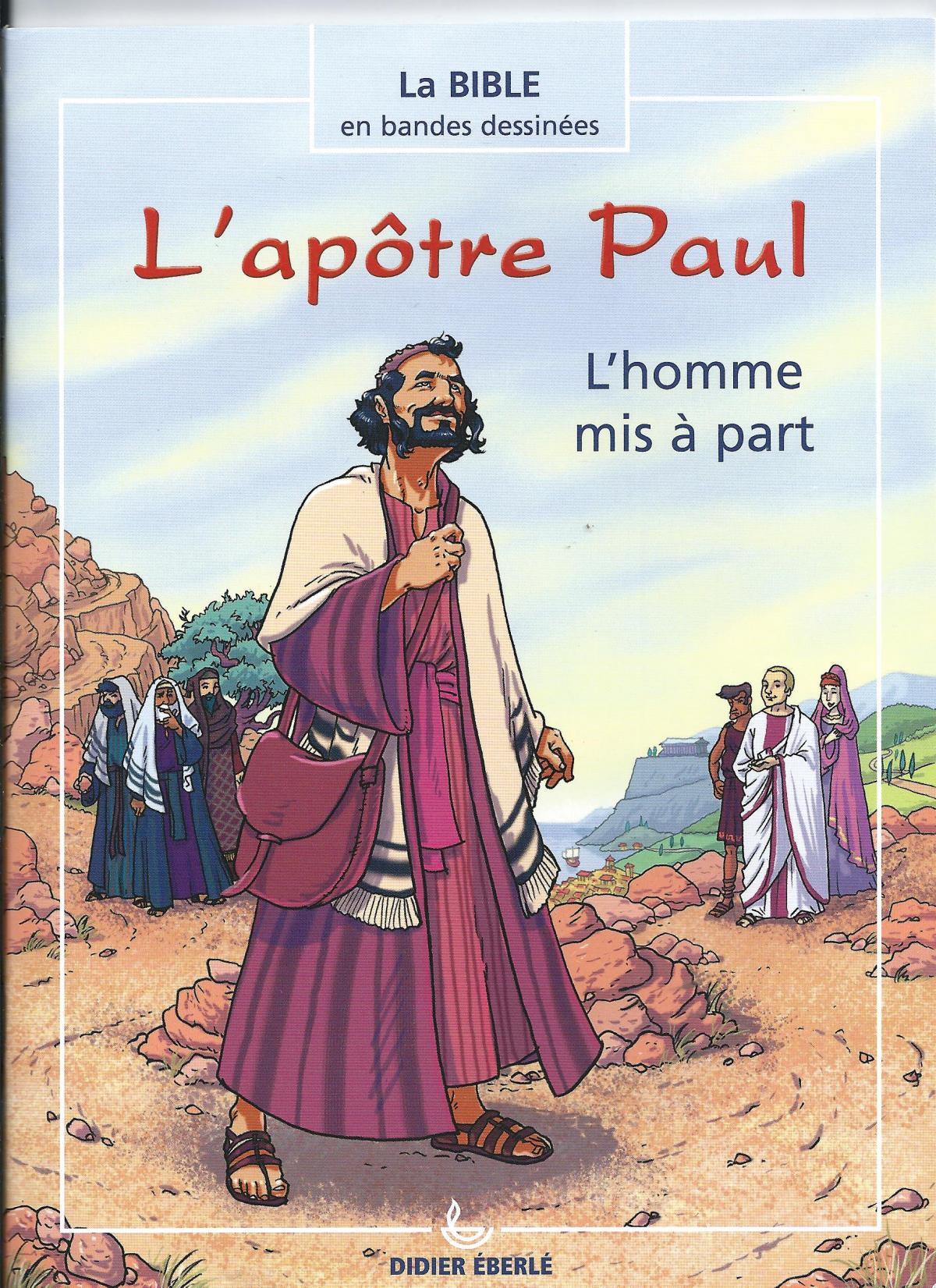 L'apôtre Paul, l'homme mis à part