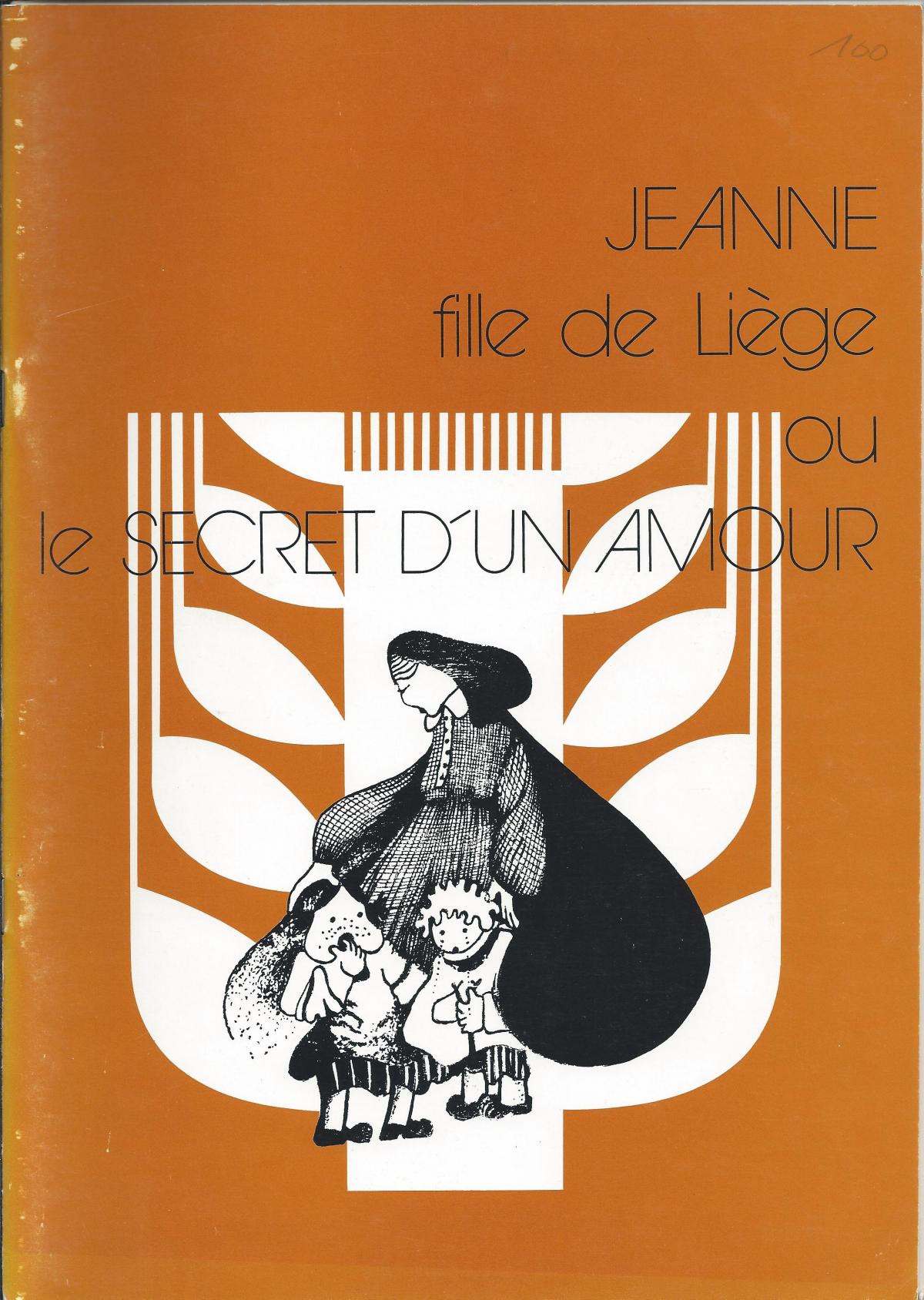 Jeanne, fille de Liège ou le secret d'un amour