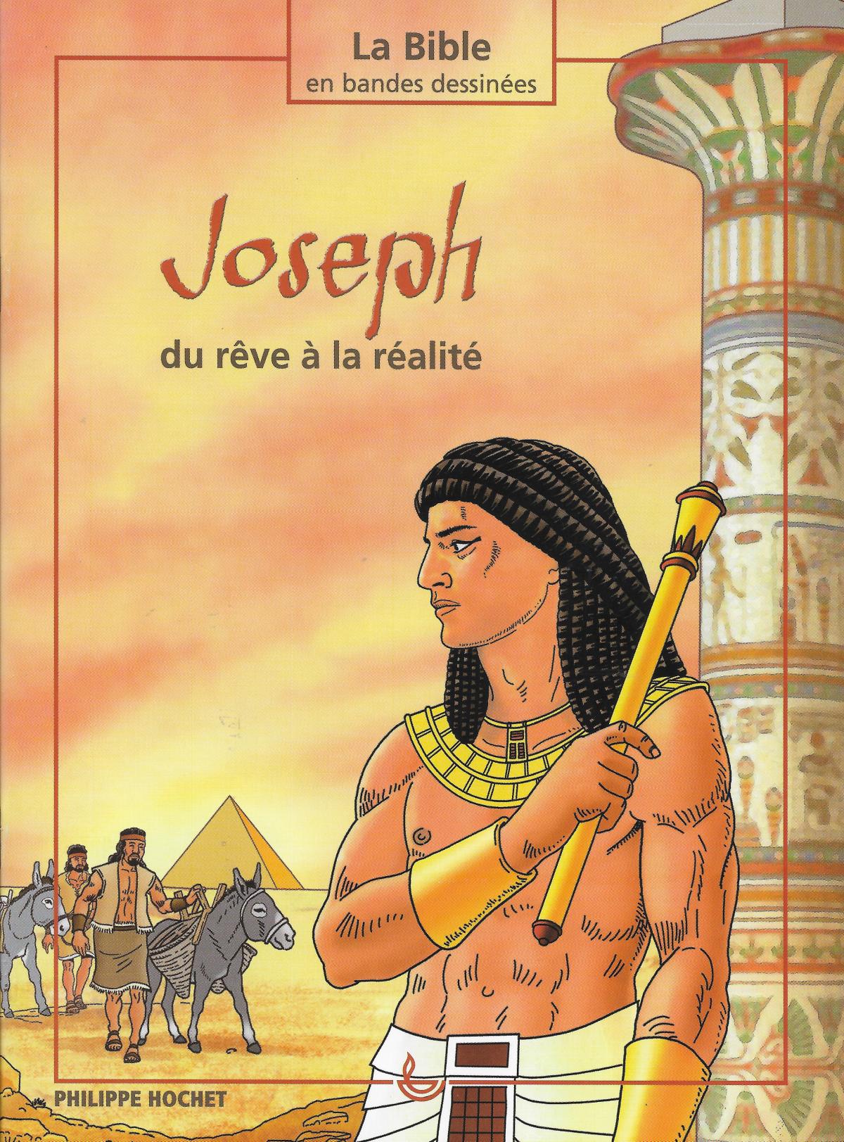 Joseph, du rêve à la réalité