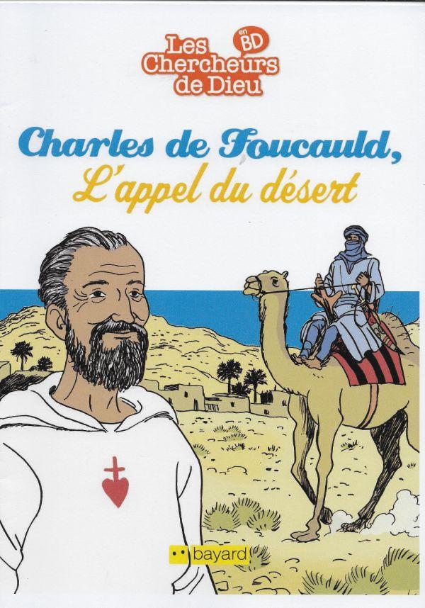 Charles de Foucauld, l'appel du désert