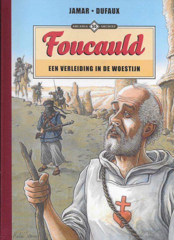 Foucauld, een verleiding in de woestijn