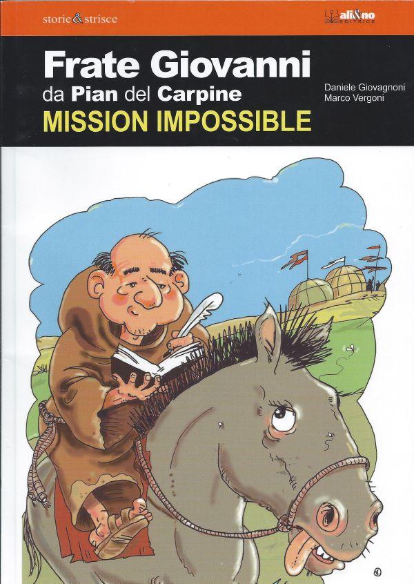 Frate Giovanni da Pian del Carpine - Mission impossible