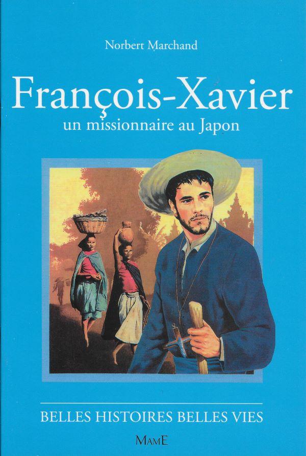 François-Xavier, un missionnaire au Japon