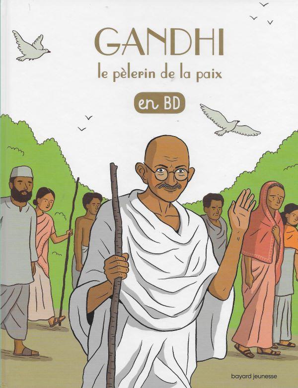 Gandhi, le pèlerin de la paix