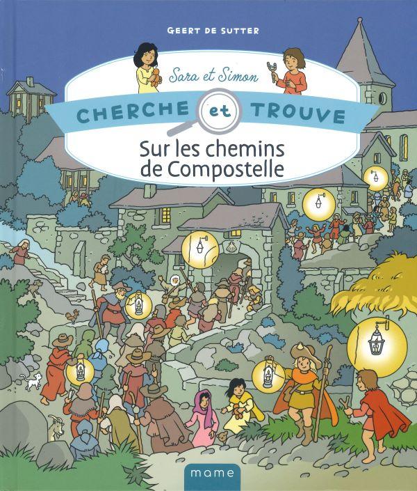 Sara et Simon - cherche et trouve - Sur les chemins de Compostelle