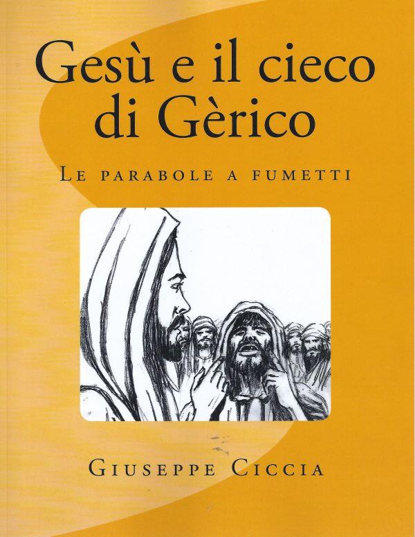 Gesu e il cieco di Gérico, Le parabole a fumetti