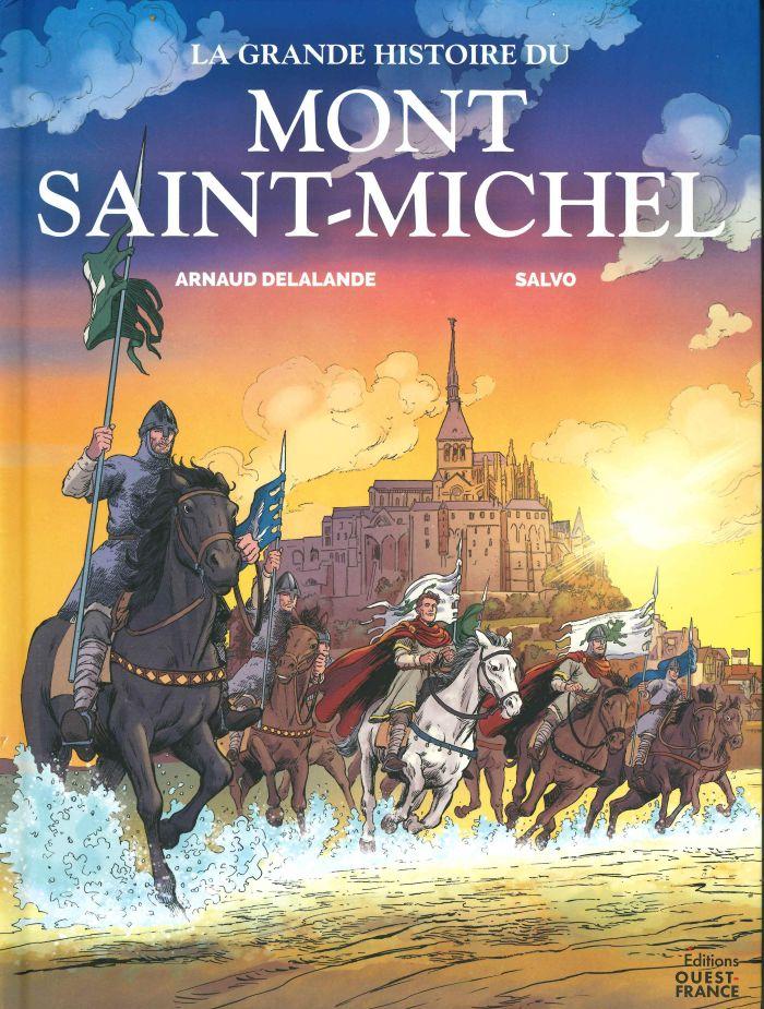 La grande histoire du Mont Saint-Michel