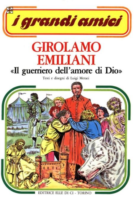 Girolamo Emiliani, il guerriero dell'amore di Dio