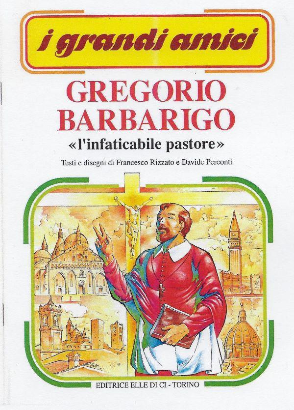 Gregorio Barbarigo, l’infaticabile pastore