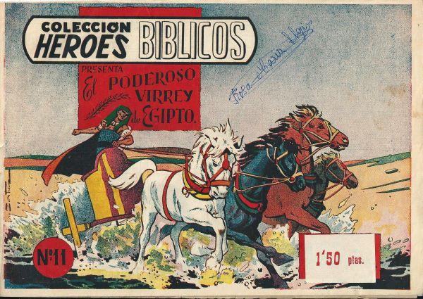 Heroes Biblicos 11. El poderoso virrey de Egipto