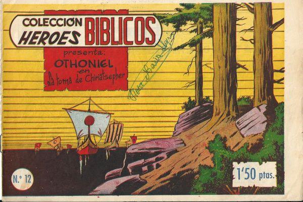 Heroes Biblicos 12. Othoniel en la toma de Chiriatsepher