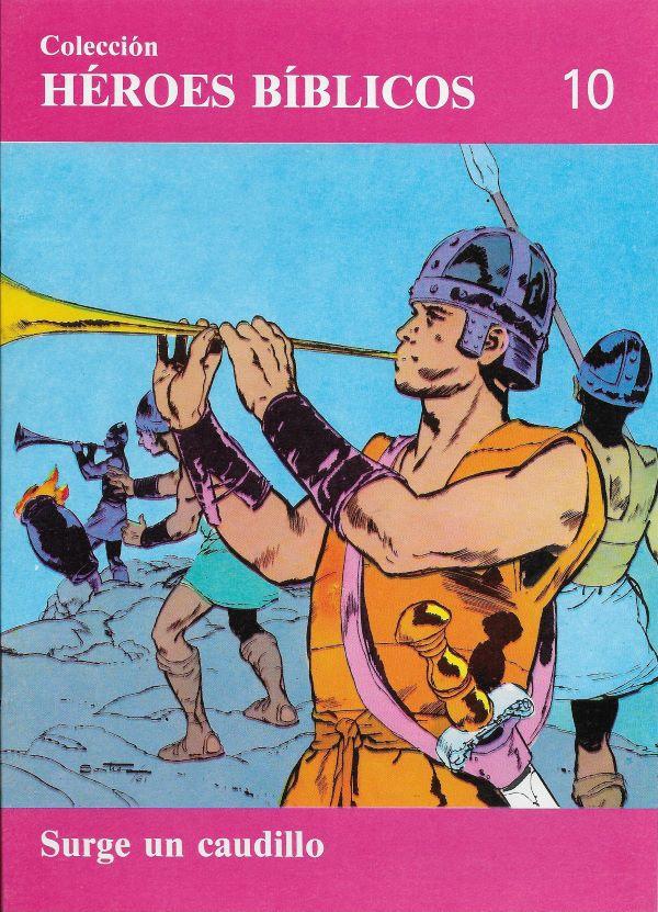 Heroes Biblicos. 10. Surge un caudillo