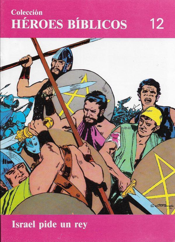Heroes Biblicos. 12. El pueblo sin rey