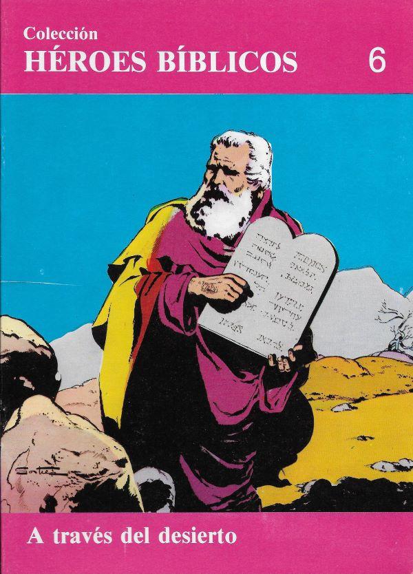 Heroes Biblico. 6. A través del desierto