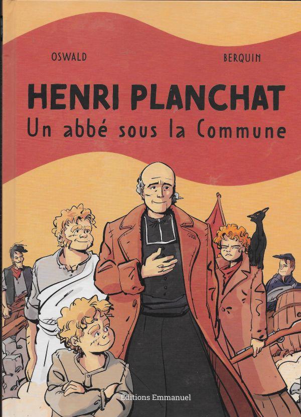 Henri PLanchat, un abbé sous la commune