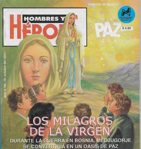 Los Milagros de la Virgen. Durante la guerra en Bosnia, Medjugorje se convertiria en un oasis de paz