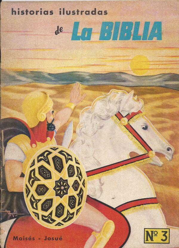 Historias ilustradas de la Biblia. 3. Moisés, Josué