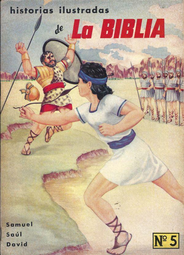 Historias ilustradas de la Biblia. 5. Samuel, Saúl, David